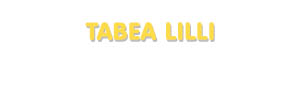 Der Vorname Tabea Lilli